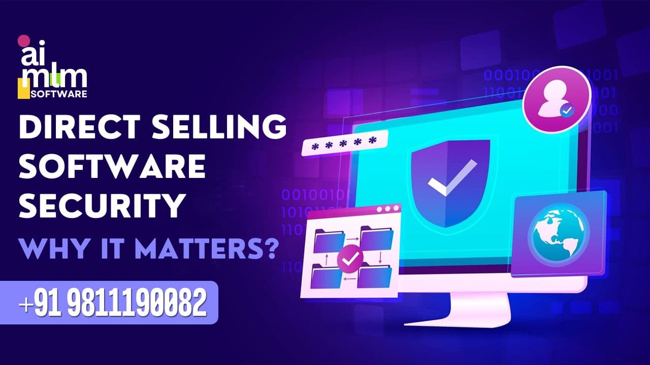 Direct Selling Software Security: Why It Matters?